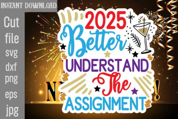 2025 Better Understand the Assignment