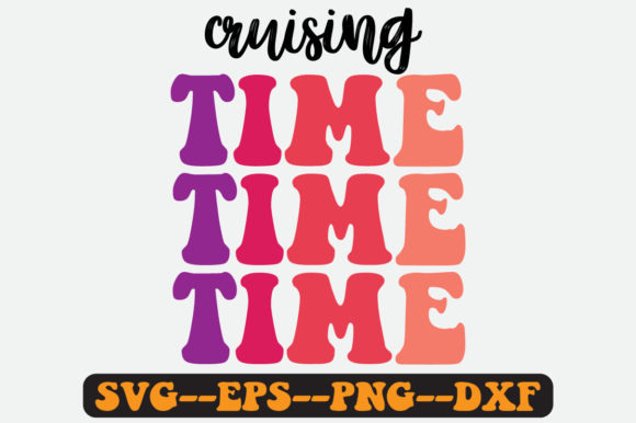 Cruising Time Quote Retro Svg Design