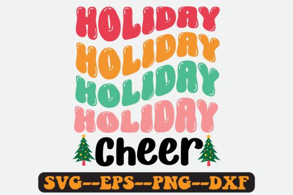 Holiday Cheer Christmas Quote Retro Svg