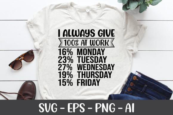 I Always Give 100 at Work SVG
