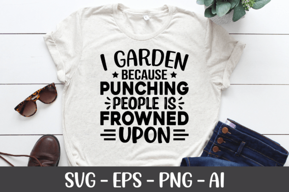 I Garden Because Punching People SVG