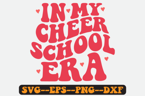 In My Cheer School Era Quote Retro Svg