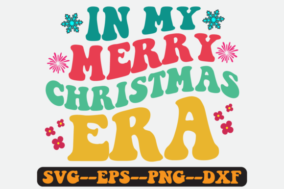 In My Merry Christmas Era Retro Svg