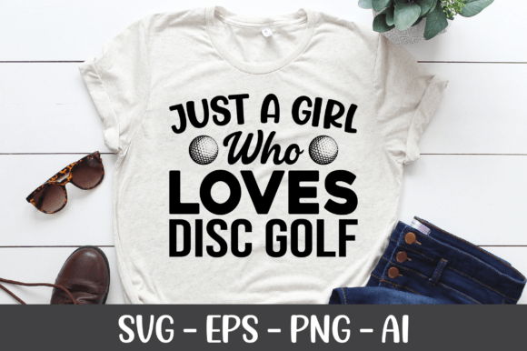 Just a Girl Who Loves Disc Golf SVG