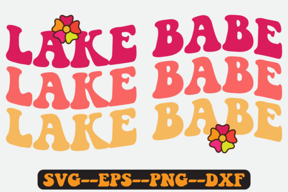 Lake Babe Quote Retro Svg Design