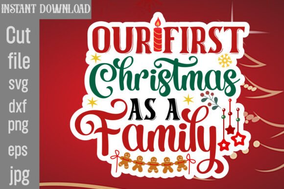 Our First Christmas As a Family SVG