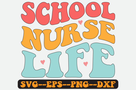 School Nurse Life Quote Retro Svg Design