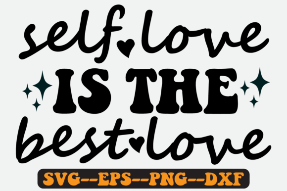 Self Love is the Best Love Retro Svg Png