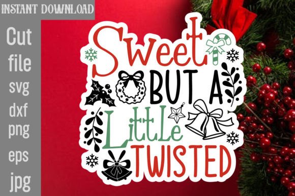 Sweet but a Little Twisted SVG Cut File