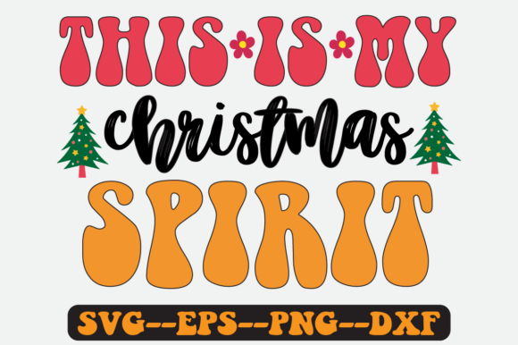 This is My Christmas Spirit Retro Svg